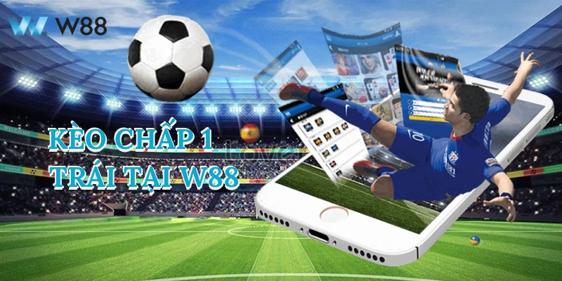 keo-chap-1-trai-tai-w88-1