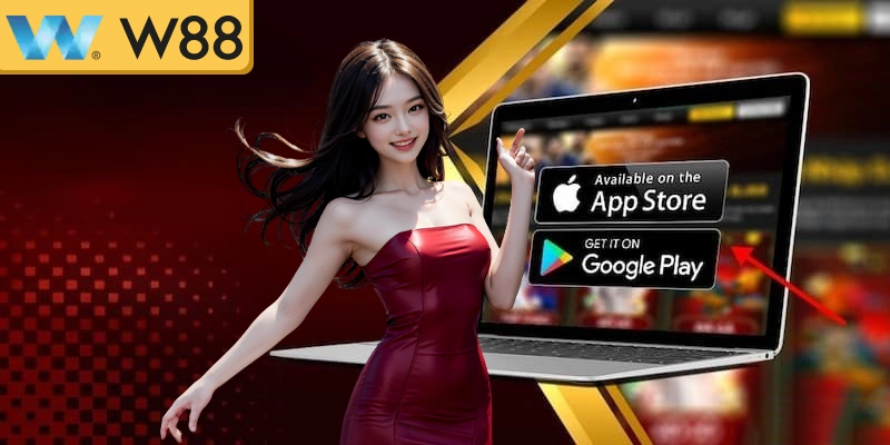 Hướng dẫn tải App W88